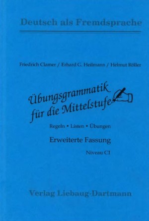 Übungsgrammatik für die Mittelstufe C1